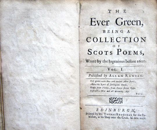 Allan Ramsay, The Ever Green, Being a Collection of Scots Poems. 