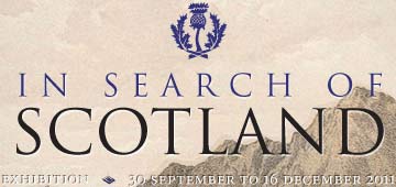 In Search of Scotland Exhibition. 