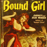 Everett and Olga Webber, Bound Girl. 