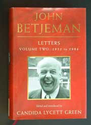 John Betjeman Letters. Edited by Candida Lycett Green