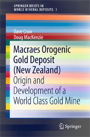 Macraes Orogenic Gold Deposit (New Zealand) - Origin and Development of a World Class Gold Mine