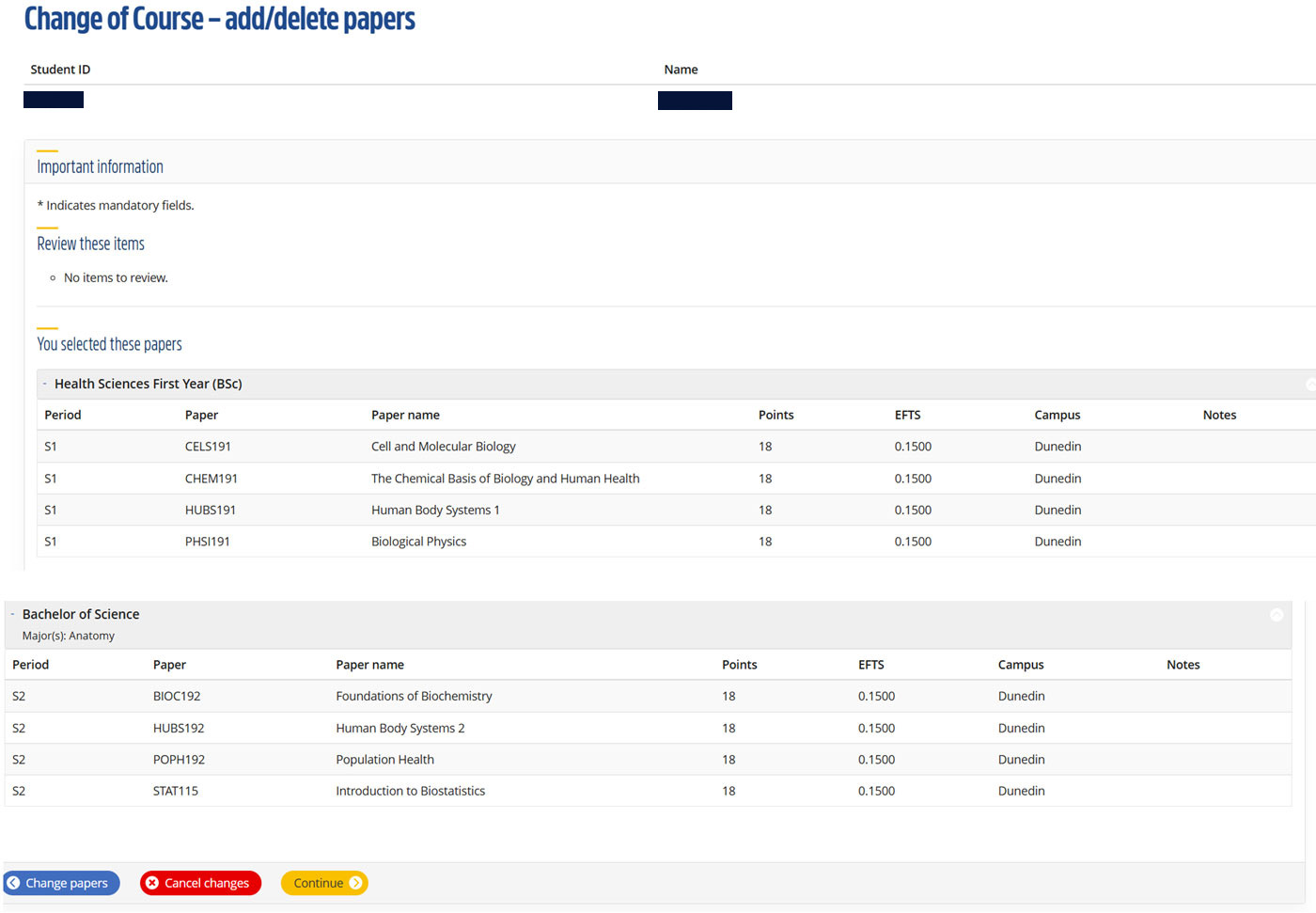 Change of course - add/delete papers screen, with review step, showing list of old and new  selections. The three options are 'Change papers' (blue button), 'Cancel changes' (red button), and 'Continue' (yellow button). 