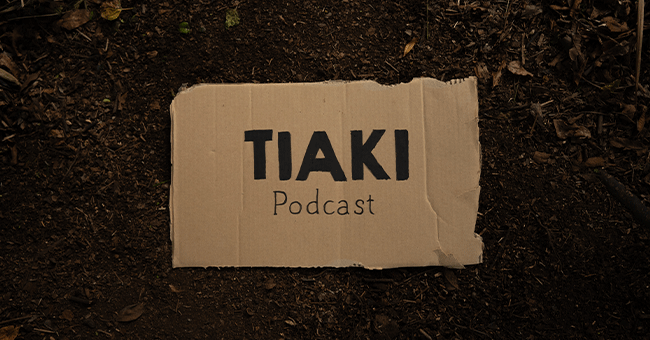 Tiaki podcast sign
