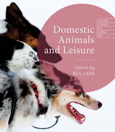 Dogs, animals and leisure by Neil Carr