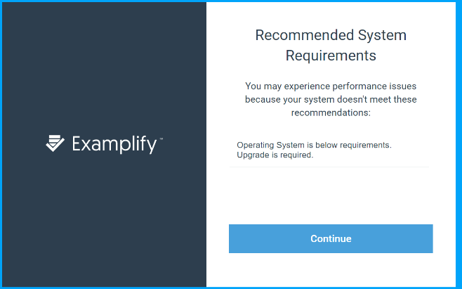 Screenshot showing the system requirements message in Examplify