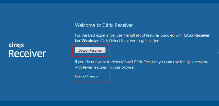 The Citrix Receiver option page showing the button for Detect Receiver and the link for Use light version highlighted. 