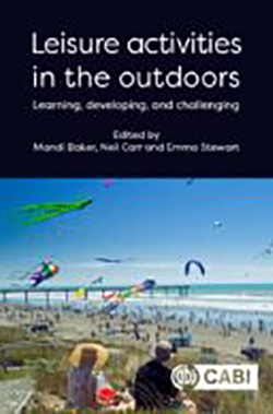 Neil Carr - Leisure Activities in the Outdoors: Learning, Developing and Challenging cover