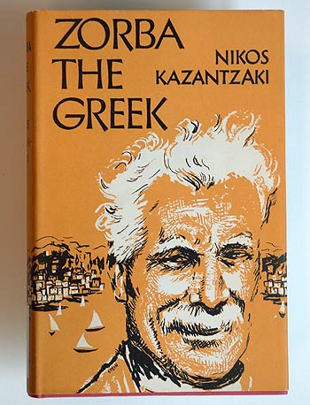 Nikos Kazantzaki, Zorba the Greek.