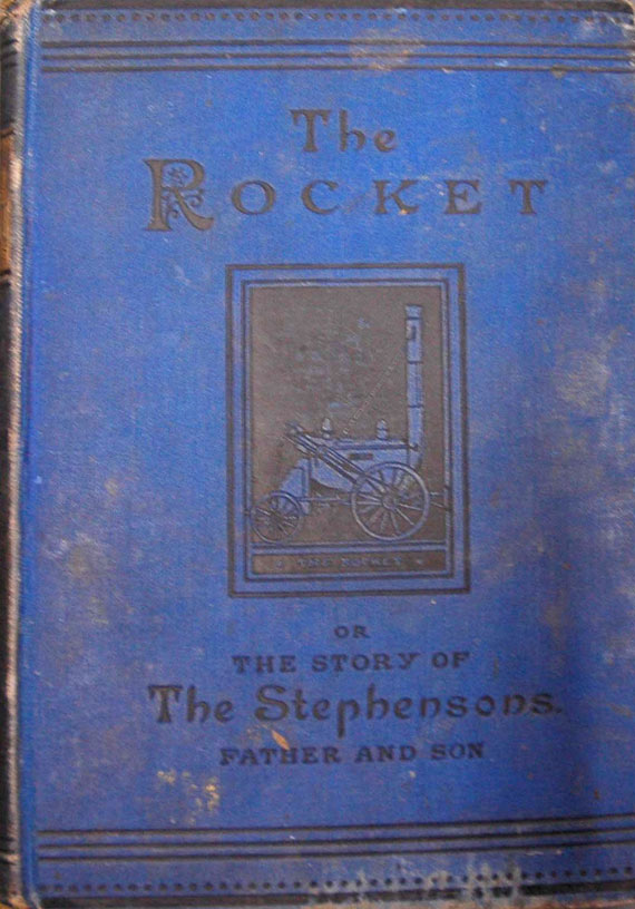 H. C. Knight, The Rocket. The Story of the Stephensons, Father and Son. London: T. Nelson, 1882. 