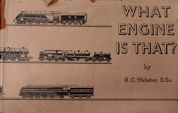 H. C. Webster, What Engine is That? London: Sampson Low, Marston & Co., [1940];