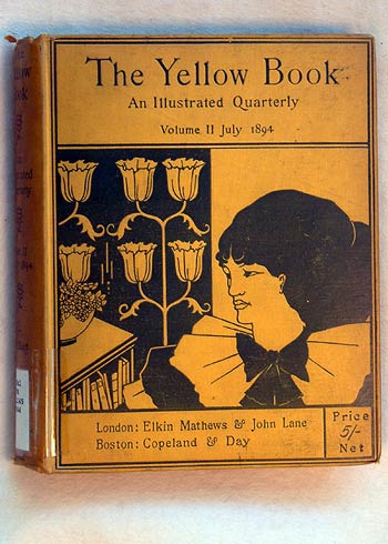 The Yellow Book: An Illustrated Quarterly, Vol. II July 1894. London: Elkin Mathews and John Lane, [1894]. Stk. PR 1145 Y44 