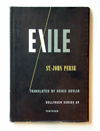 St.- John Perse, Exile., Elders and Betters.