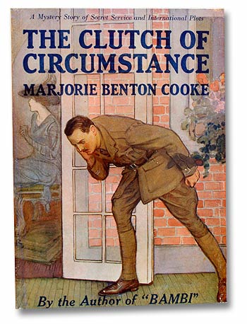 Marjorie Benton Cooke, The Clutch of Circumstance. 