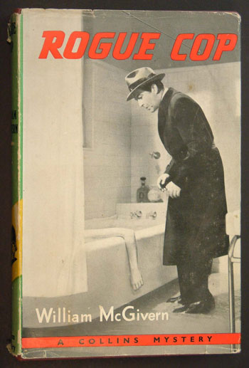 William McGivern, Rogue Cop.