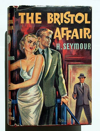H. Seymour, The Bristol Affair.