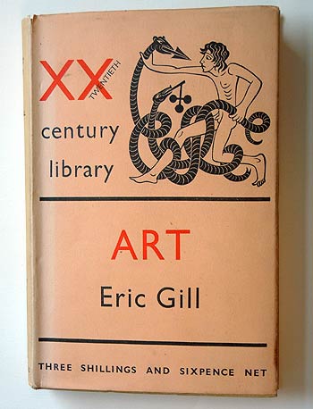 Eric Gill, Art and a Changing Civilisation. 