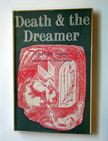 Denis Saurat, Death and the Dreamer.