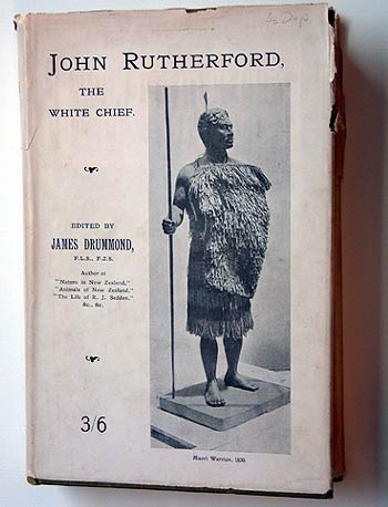 John Rutherford, the White Chief. A Story of Adventure in New Zealand.
