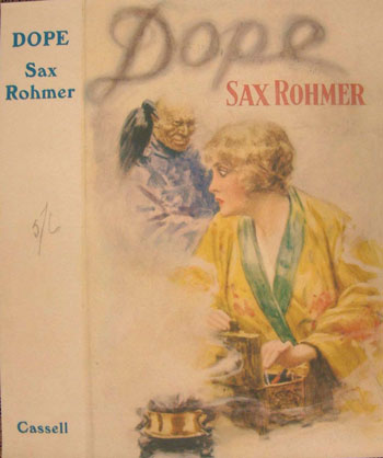 Sax Rohmer, Dope.