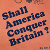 Shall America Conquer Britain?