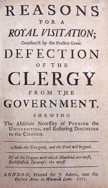 Reasons for a Royal Visitation; Occasion’d by the Present Great Defection of the Clergy from the Government