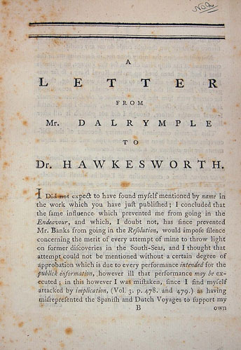 A Letter from Mr Dalrymple to Dr Hawkesworth, Occasioned by Some Groundless and Illiberal Imputations in his Account of the Late Voyages to the South
