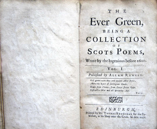 Allan Ramsay, The Ever Green, Being a Collection of Scots Poems.