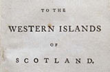 A Journey to the Western Islands of Scotland. 