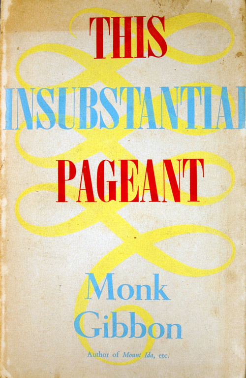 The Insubstantial Pageant