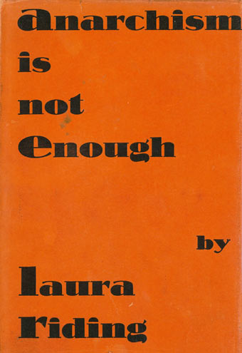 Anarchism is not enough. 