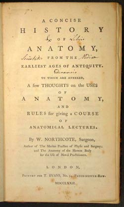 William Northcote, A Concise History of Anatomy from the Earliest Ages of Antiquity.