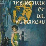 Sax Rohmer, <em>The Return of Dr Fu-Manchu</em>. 