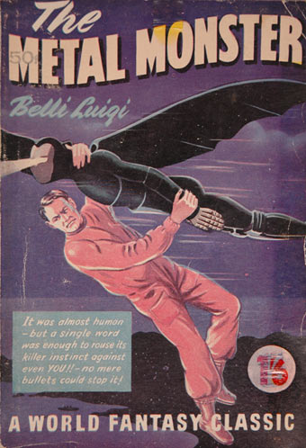 The Metal Monster.