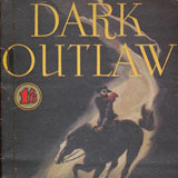 Dark Outlaw. 
