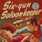 Six-gun Saloon-keeper. 