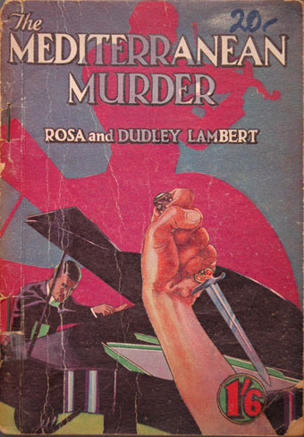 Rosa and Dudley Lambert, The Mediterranean Murder.
