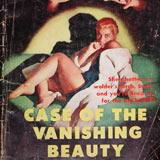 Case of the Vanishing Beauty. 