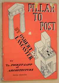 Osbert Lancaster, Pillar to Post: English Architecture without Tears. London: John Murray, 1948. Bra. NA 200 L727 1948