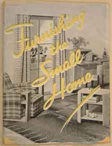 Margaret Merivale, Furnishing the Small Home (London: The Studio, revised edition, 1953.) Private Collection