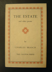 The Estate and other poems. Christchurch: The Caxton Press, 1957.