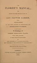 Maria Elizabeth Jacson, The florists manual, or hints for the construction of a gay flower garden. London: Printed for Henry Colburn, 1816.DeBeer Eb/1816/J