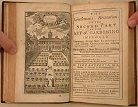 John Laurence, The gentleman's recreation: or, the second part of the art of gardening improved. 2nd edition. London: Printed for B. Lintott, 1717.DeBeer Eb/1717/L