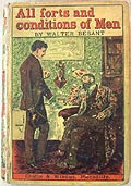 Sir Walter Besant, All sorts and conditions of men: an impossible story. Chatto & Windus, 1886. Cen:DeBeer Eb/1886/B