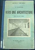 Le Corbusier.Vers une architecture. 8th ed. Cres, [1925?]